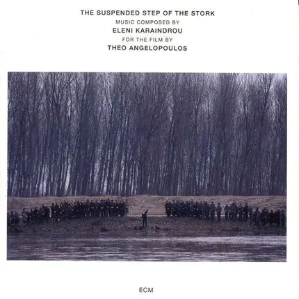 Eleni Karaindrou - Suspended Step of the