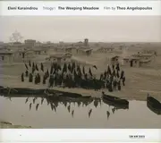 CD - Eleni Karaindrou - The Weeping Meadow