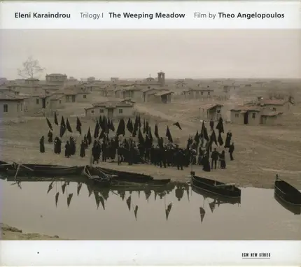 Eleni Karaindrou - The Weeping Meadow Soundtrack