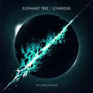 Elephant Tree / Lowrider - The Long Forever