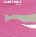 7inch Vinyl Single - Elephant - Just Tonight