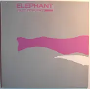 Elephant - Just Tonight