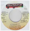 7inch Vinyl Single - Elephant Man - A Couldn' U'