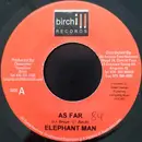 7inch Vinyl Single - Elephant Man - As Far