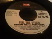 Elephant Man Feat. Chris Brown - Feel The Steam