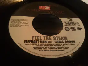 Elephant Man - Feel The Steam