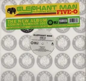 Elephant Man - Five-O