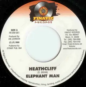 Elephant Man - Heathcliff
