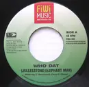 7inch Vinyl Single - Elephant Man / Jelleestone - Who Dat