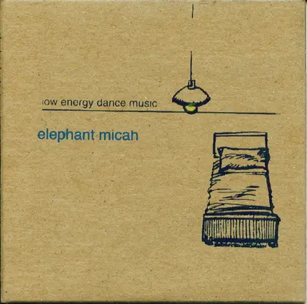 Elephant Micah - Low Energy Dance Music