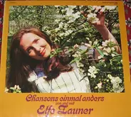 Elfe Zauner - Chansons Einmal Anders