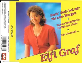 elfi graf - Bleib' Doch Bei Mir Bis Zum Morgen