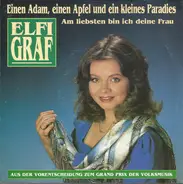 Elfi Graf - Einen Adam, Einen Apfel Und Ein Kleines Paradies