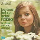 7inch Vinyl Single - Elfi Graf - Herzen Haben Keine Fenster