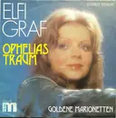 7inch Vinyl Single - Elfi Graf - Ophelias Traum