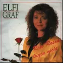 7inch Vinyl Single - Elfi Graf - Rote Rosen Lügen Nicht