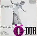 LP - Elfriede Ott - Phantasie in Ö-dur