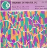 LP - Elfriede Ott und Julius Patzak - Theater! O Theater, Du