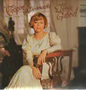 Elfrun Gabriel - Chopin Klavierwerke