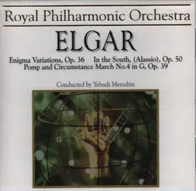 Sir Edward Elgar - Enigma Variations, Op. 36 / In the South, (Alassio), Op. 50 a.o.