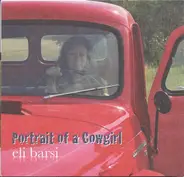 Eli Barsi - Portrait Of A Cowgirl