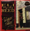 Double LP - Eli 'paperboy' Reed - Sings Walkin' and Talkin' and Other Smash Hits! - Gatefold / Anniversary Edition
