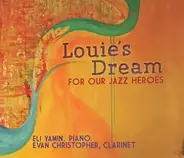 Eli Yamin , Evan Christopher - Louie's Dream for Our Jazz Heroes