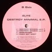 The Elite - DESTROY MINIMAL EP