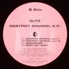 12'' - Elite - Destroy Minimal EP
