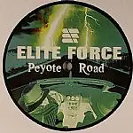 elite force - Peyote Road