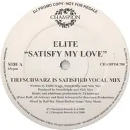 Elite - Satisfy My Love