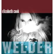 Elizabeth Cook - Welder