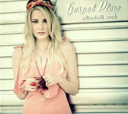 Elizabeth Cook - Gospel Plow