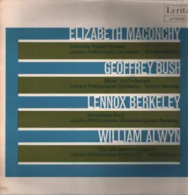 Geoffrey Bush - Proud Thames / Music For Orchestra / Symphony No.1 / Four Elizabethan Dances