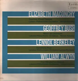 Geoffrey Bush - Proud Thames / Music For Orchestra / Symphony No.1 / Four Elizabethan Dances