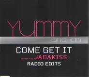 Elizabeth "Yummy" Bingham Featuring Jadakiss - Come Get It (Radio Edits)