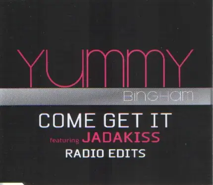 Elizabeth "Yummy" Bingham Featuring Jadakiss - Come Get It (Radio Edits)