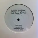 12inch Vinyl Single - Elizabeth 'Yummy' Bingham - Is It Good To You