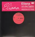 LP - Eliana - Let's Stay Together (Remix)