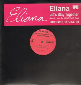 Eliana - Let's Stay Together (Remix)