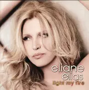 CD - Eliane Elias - Light My Fire