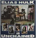 LP - Elias Hulk - Unchained