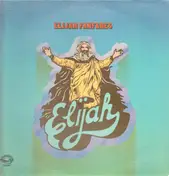 Elijah - Elijah Fanfares