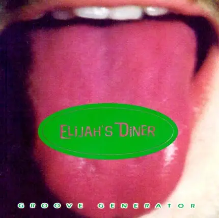 Elijah's Diner - Groove Generation