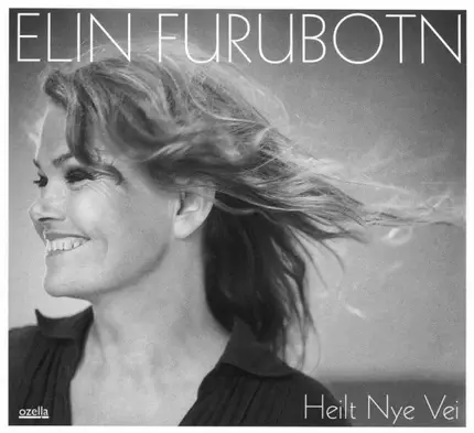 Elin Furubotn - Heilt Nye Vei