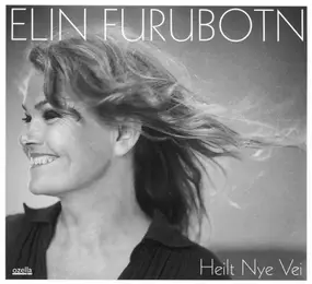 ELIN FURUBOTN - Heilt Nye Vei