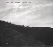 Elina Duni Quartet - Matanë Malit