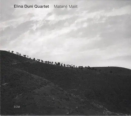 Elina Duni Quartet - Matanë Malit