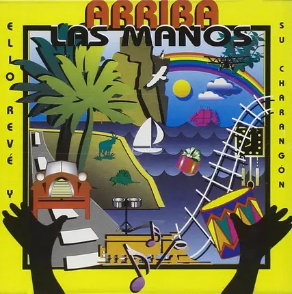 Elio Revé Y Su Charangon - Arriba Las Manos