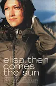 Elisa - Then Comes the Sun